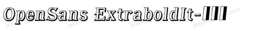 OpenSans ExtraboldIt字体转换